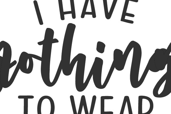 I Have Nothing to Wear