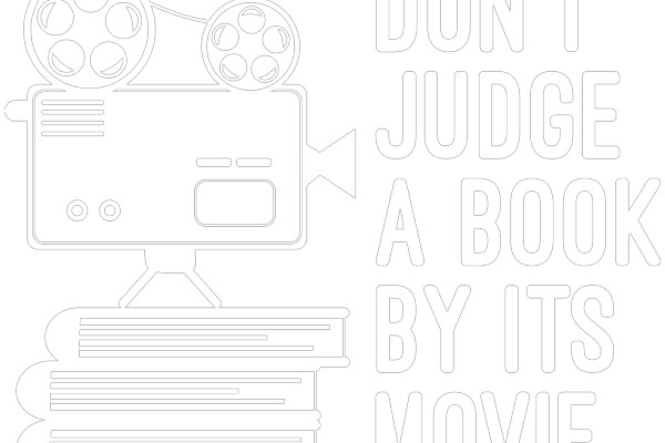 Don't Judge a Book by Its Movie: A Visual Guide to the Art of Storytelling