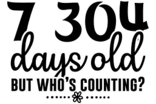 730 Days Old: But Who's Counting?