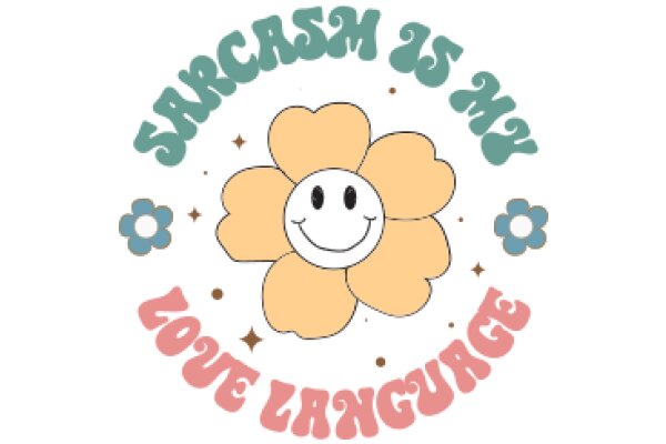 Sarcasm is My Love Language: A Playful Take on Relationships