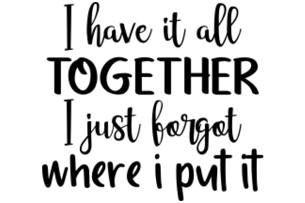 A Humorous Quote on the Importance of Teamwork and Perseverance