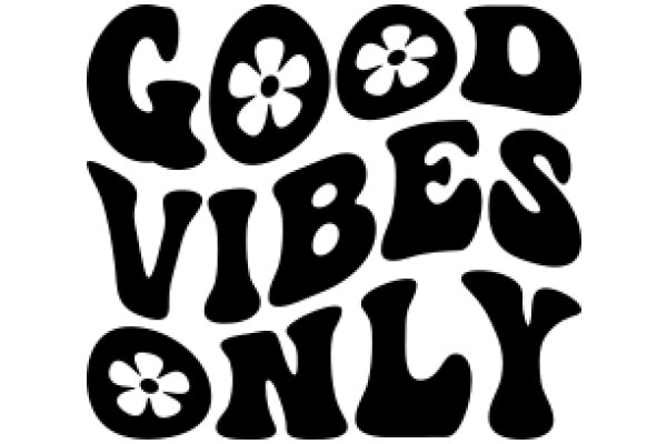 Good Vibes Only: A Artwork