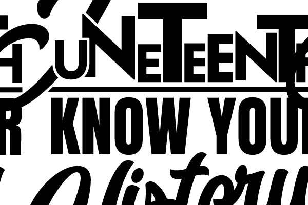 Juneteenth Know Your History