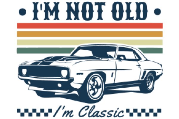 Vintage Muscle Car Advertisement: 'I'm Not Old, I'm Classic'