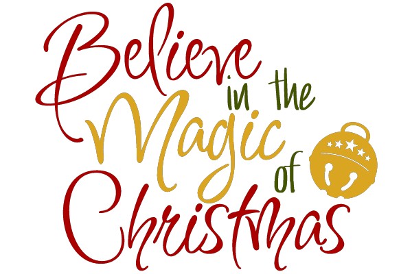 Believe in the Magic of Christmas