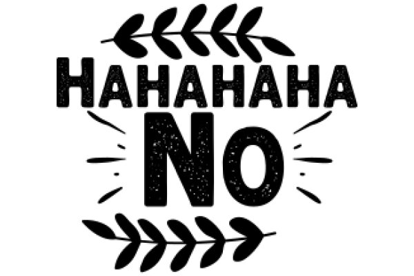 Haha No: A Playful Take on the Concept of Humor and Its Role in No-Spending