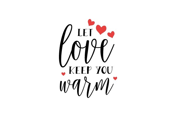 Love's Warm Embrace