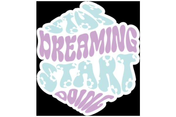 Dreaming Start: A Sticker for Aspiring Artists