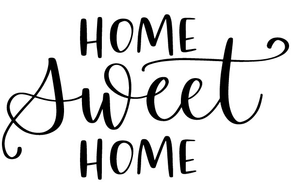 HOME SWEET HOME