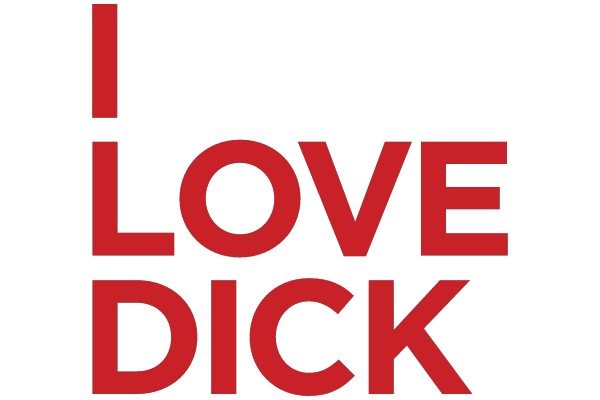 I Love Dick