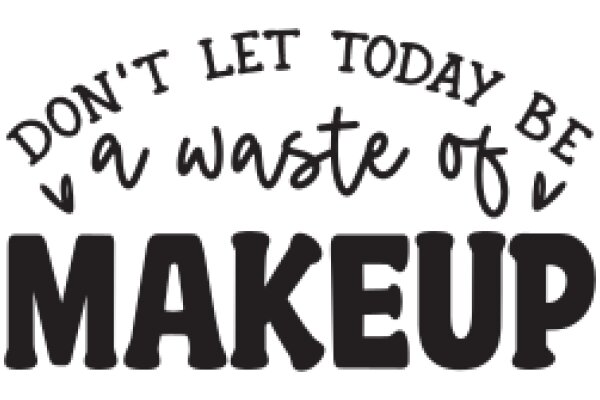 Don't Let Today Be a Waste of Makeup: A Guide to Efficient Beauty Routines