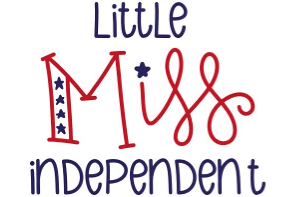 Little Miss Independent: A Playful Tribute to Self-Reliance and Empowerment