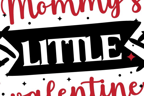 Mommy's Little Valentine: A Heartfelt Greeting