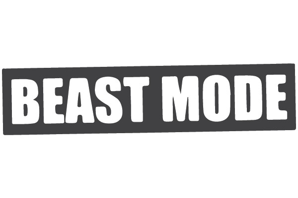 BEAST MODE