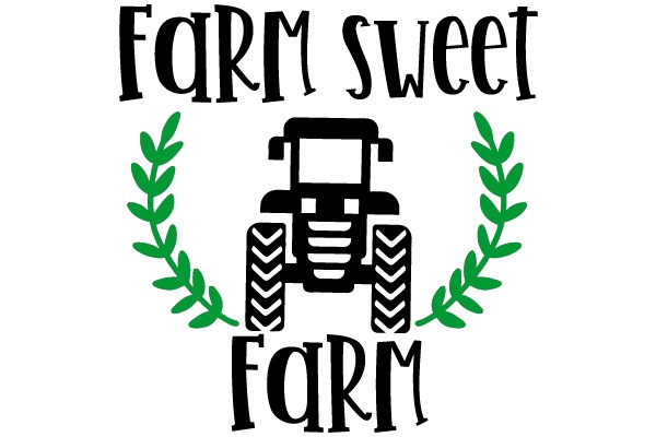 FARM SWEET FARM