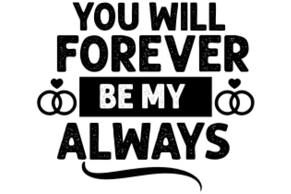 You Will Forever Be My Always