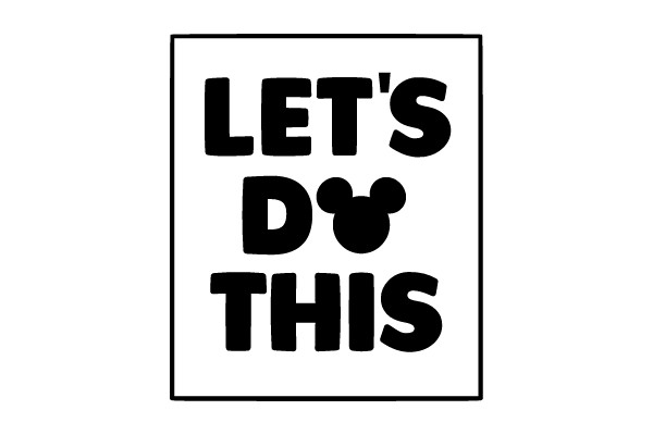 Let's Do This