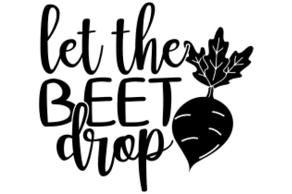 Let the Beet Drop: A Playful Call to Action for Healthy Eating