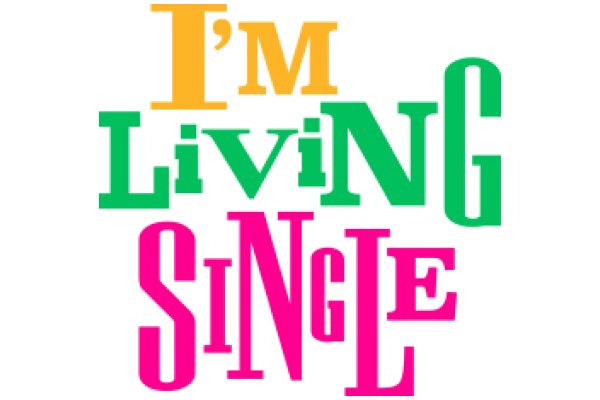 I'm Living Single: A Journey of Self-Discovery and Empowerment