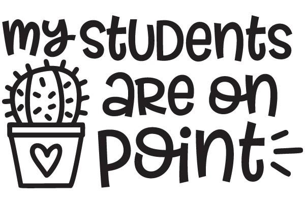 My Students Are on Point: A Cactus-themed Educational Poster