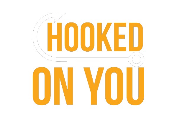 Hooked on You