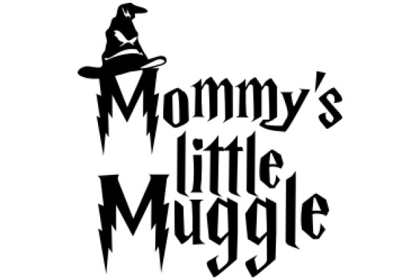 Mommy's Little Muggle: A Magical Tale of Friendship and Adventure