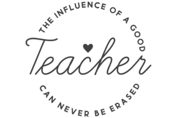 The Influence of a Good Teacher: Can Never Be Erased