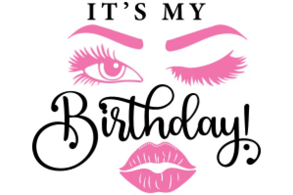 Celebrate Your Birthday with a Touch of Pink and a Kiss of Love!
