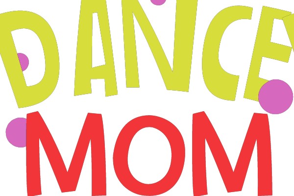DANCE MOM