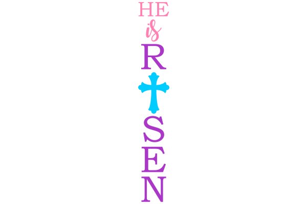 A Graphic Design of a Cross with the Words 'He Is Risen' in Purple and Blue