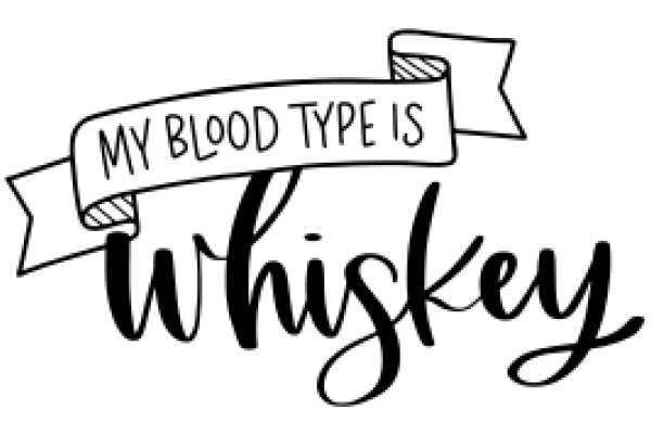 My Blood Type is Whiskey: A Graphic Design for a Whiskey Lover's T-shirt