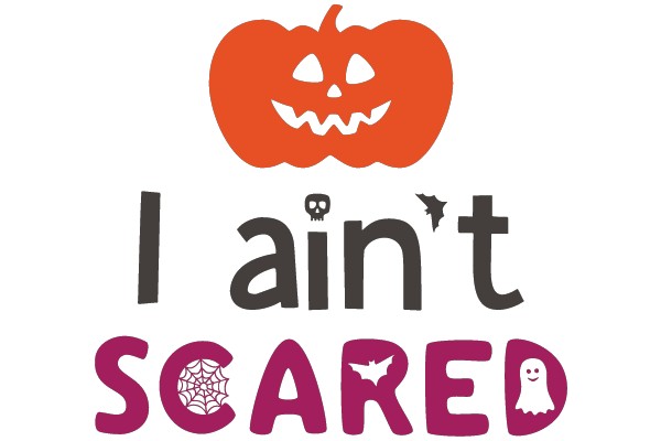 I Ain't Scared