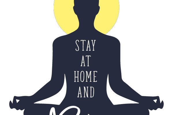 Stay at Home and Meditate