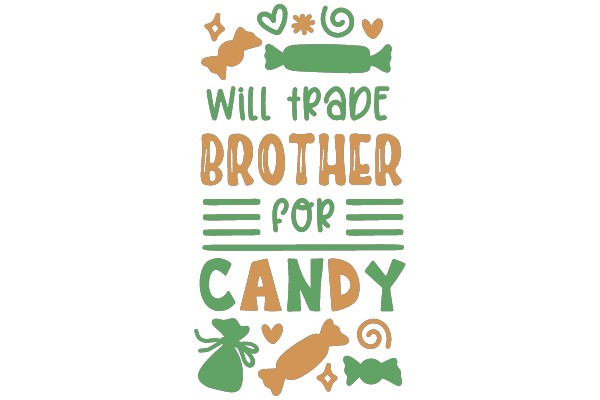 Trade Brother for Candy