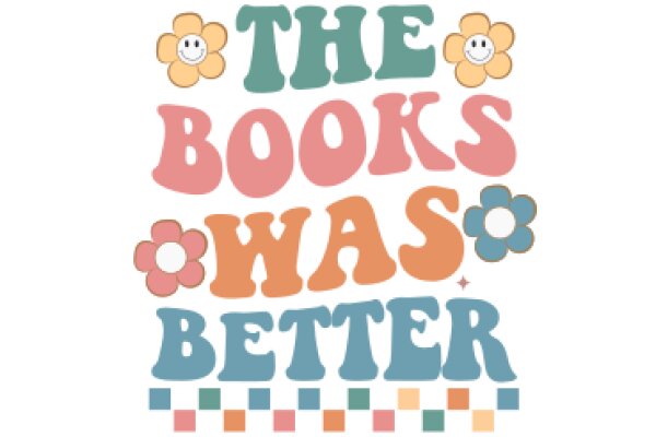 The Books Were Better: A Playful Tribute to Classic Literature