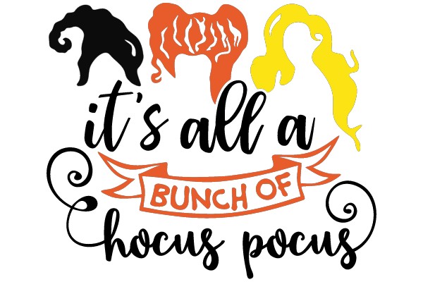 It's All a Bunch of Hocus Pocus
