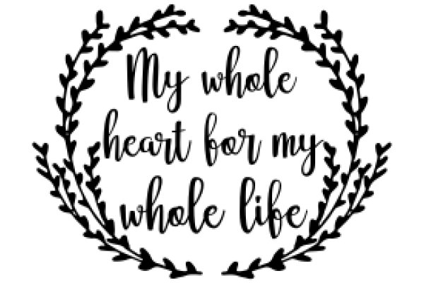 A Heartfelt Wish for a Whole Life