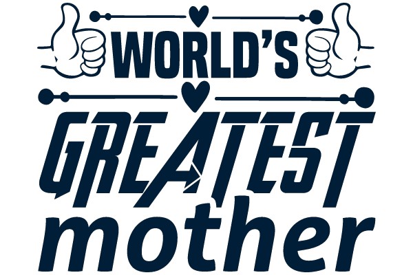 World's Greatest Mother