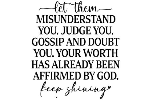 Let Them Misunderstand: A Guide to Affirming Your Worth in God's Eyes