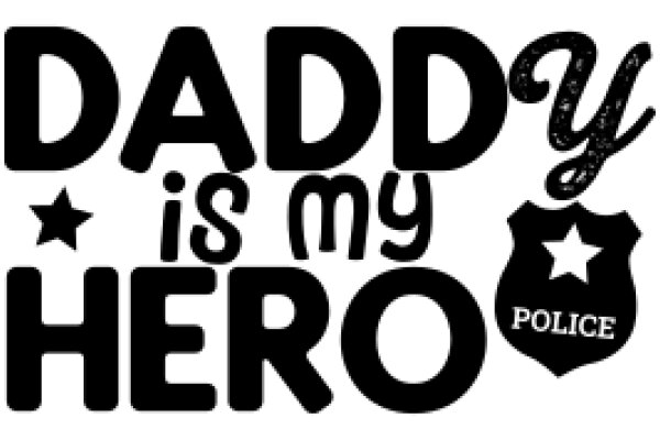 Daddy's Hero: A Police Officer