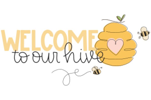 Welcome to Our Hive: A Friendly Invitation from the Bees