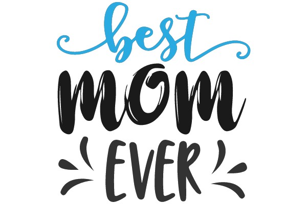 Best Mom Ever