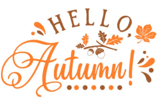 Welcome to Autumn: A Seasonal Greeting