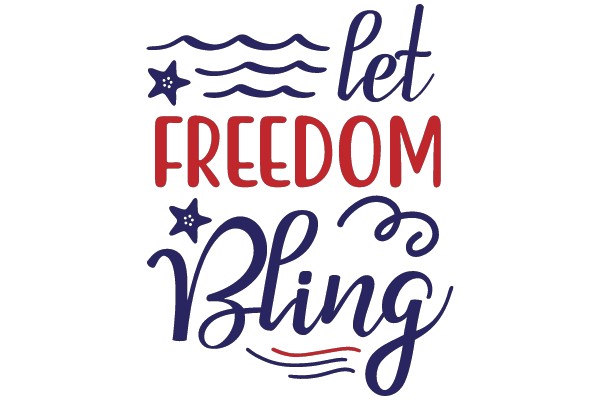 Let Freedom Bling