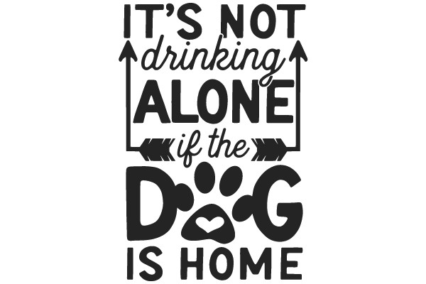 Companionship and Togetherness: Home Is Where the Dog Is