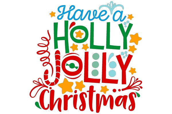 Have a Holly Jolly Christmas