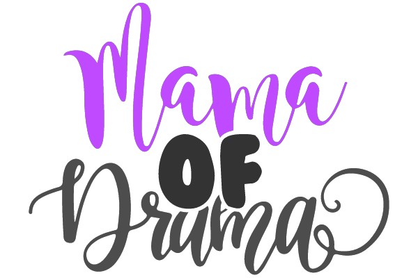 Mama OF Drama