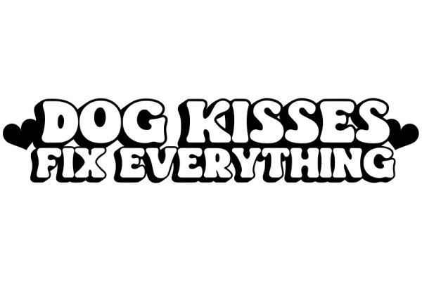 Dog Kisses Fix Everything: A Playful Take on the Power of Pets