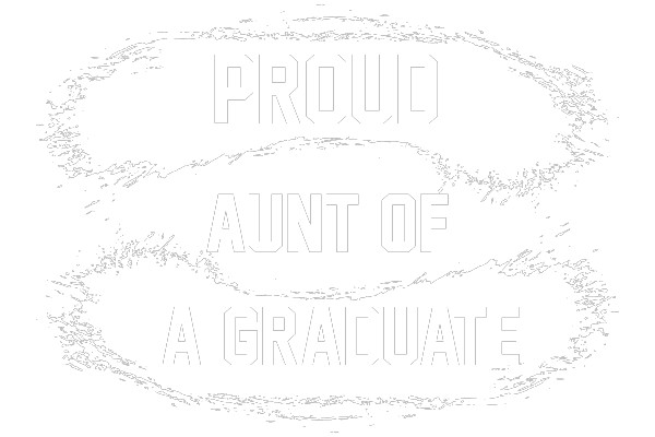Proud Aunt of a Graduate
