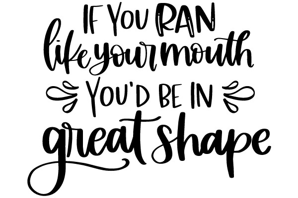 Shape Your Life, Shape Your Mouth